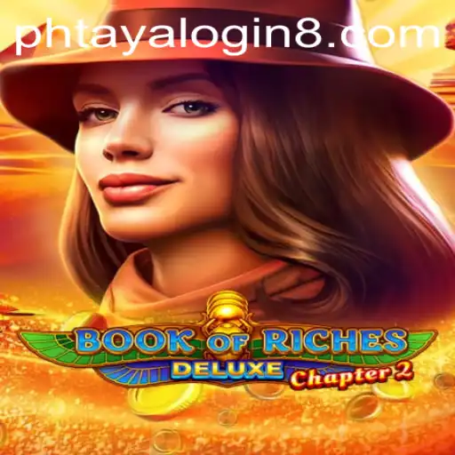Explore the Adventure of Book of Riches Deluxe Chapter 2
