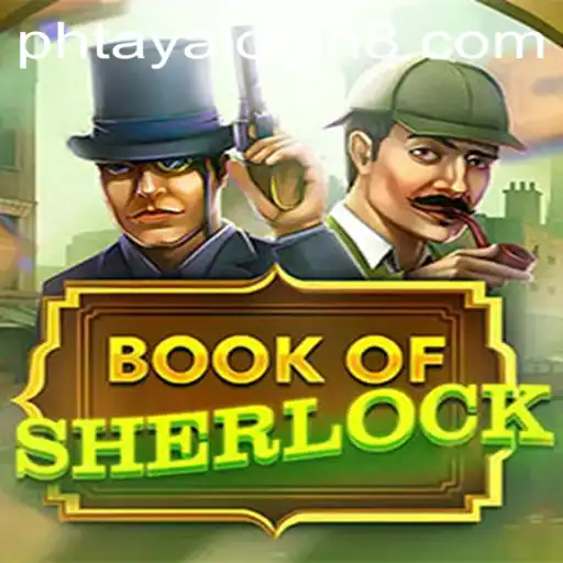 Book of Sherlock: Unraveling Mysteries with Phtaya Login