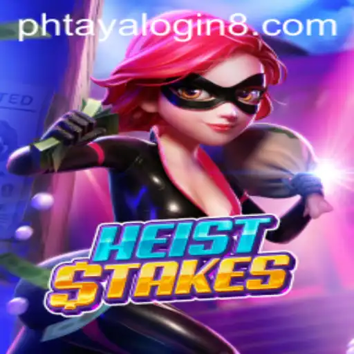 Unveiling HeistStakes: The Thrilling World of High-Stakes Gaming