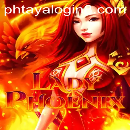 LadyPhoenix Awakens: Entering the World of Phtaya