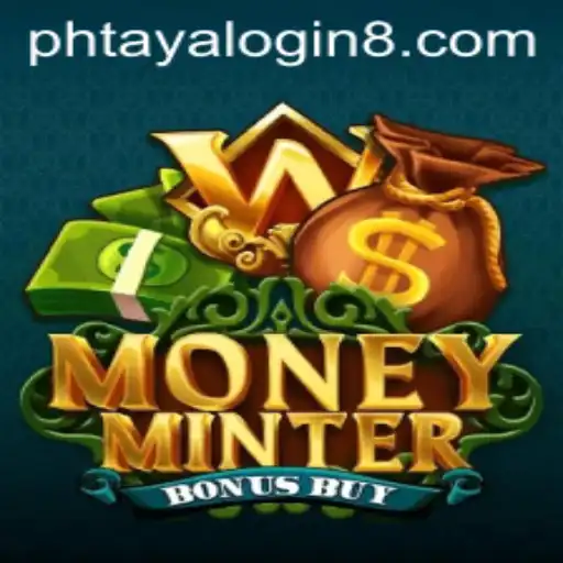Discover the Thrills of MoneyMinterBonusBuy and Explore the Concept of Phtaya Login