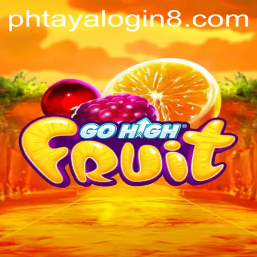 Exploring the World of GoHighFruit: A Comprehensive Guide