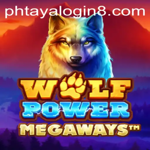 Discover the Exciting World of WolfPowerMega and the Role of Phtaya Login